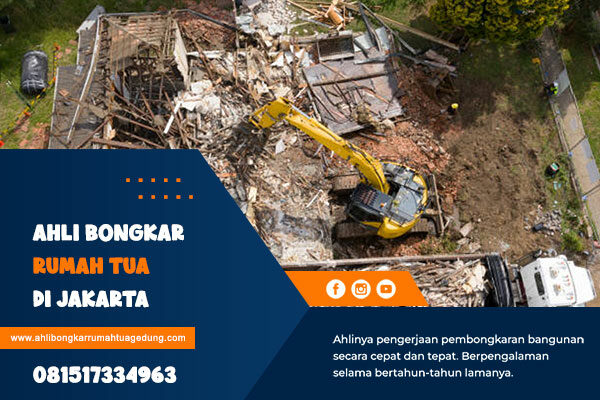 Ahli Bongkar Rumah Tua Jakarta